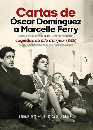 CARTAS DE ÓSCAR DOMÍNGUEZ A MARCELLE FERRY | 9791387939984 | DOMINGUEZ, OSCAR / FERRY, MARCELLE
