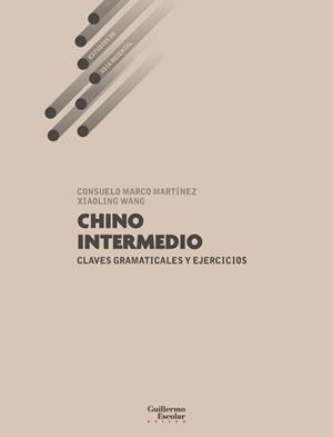 CHINO INTERMEDIO | 9791387789800 | MARCO MARTÍNEZ, CONSUELO / WANG, XIAOLING