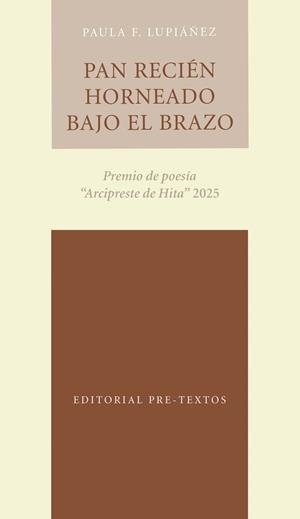 PAN RECIÉN HORNEADO BAJO EL BRAZO | 9791388054273 | F. LUPIÁÑEZ, PAULA