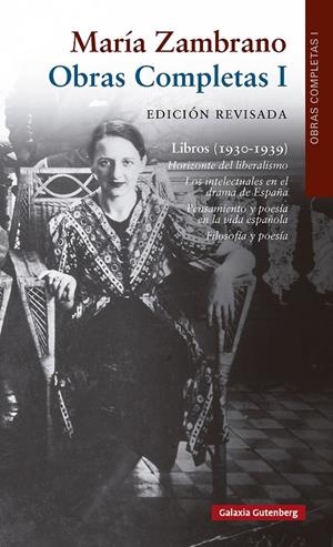 OBRAS COMPLETAS MARÍA ZAMBRANO VOL. I | 9791388019609 | ZAMBRANO, MARÍA