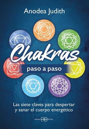 CHAKRAS PASO A PASO | 9791388228018 | JUDITH, ANODEA