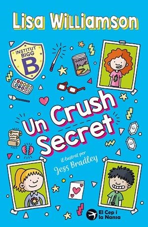 INSTITUT BIGG 03. UN CRUSH SECRET | 9791387876135 | WILLIAMSON, LISA