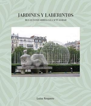 JARDINES Y LABERINTOS | 9791399181425 | ROQUERO, LUISA