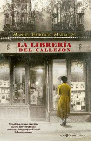 LIBRERÍA DEL CALLEJÓN, LA | 9788410943551 | HURTADO MARJALIZO, MANUEL