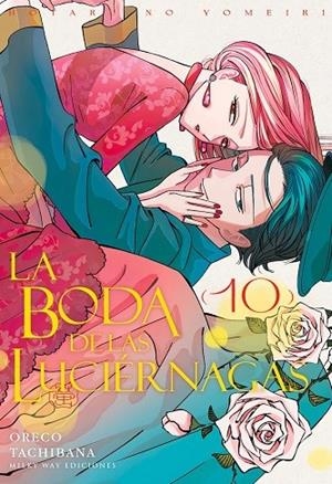 BODA DE LAS LUCIÉRNAGAS 10, LA | 9791388055652 | TACHIBANA, ORECO