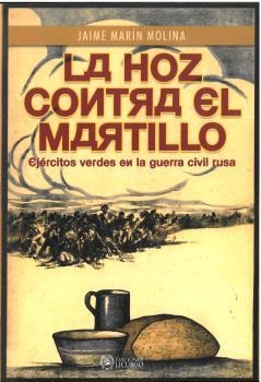 HOZ CONTRA EL MARTILLO, LA | 9791399160512 | MARÍN MOLINA, JAIME