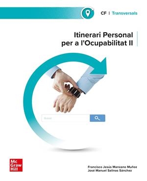 ITINERARI PERSONAL PER A L'OCUPABILITAT II | 9788448647193 | MANZANO MUÑOZ, FRANCISCO JESÚS / SALINAS SÁNCHEZ, JOSÉ MANUEL