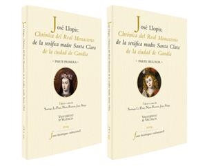 CHRÓNICA DEL REAL MONASTERIO DE LA SERÁFICA MADRE SANTA CLARA DE LA CIUDAD DE GANDÍA P. JOSEP LLOPIS | 9788411184694 | VARIOS AUTORES