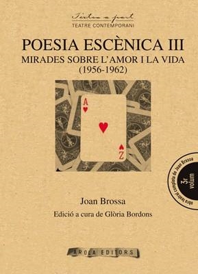 POESIA ESCÈNICA III | 9788484242291 | BROSSA, JOAN
