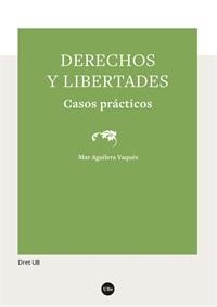 DERECHOS Y LIBERTADES | 9788491686613 | AGUILERA VAQUÉS, MAR