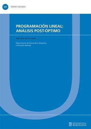 PROGRAMACIÓN LINEAL : ANÁLISIS POST-ÓPTIMO | 9788491689867 | GARCÍA SOLERA, MARCELINO