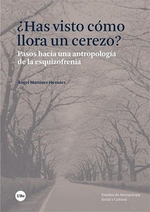 HAS VISTO CÓMO LLORA UN CEREZO? | 9788491686316 | MARTÍNEZ HERNÁEZ, ÁNGEL