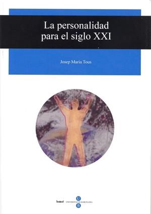 PERSONALIDAD PARA EL SIGLO XXI | 9788447530687 | TOUS RAL, JOSÉ MARÍA