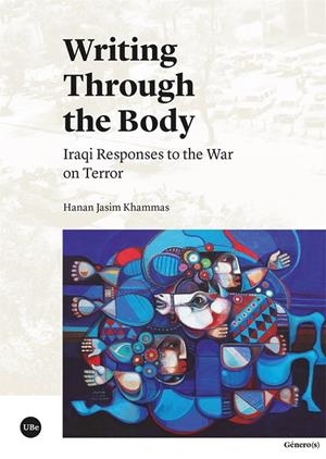 WRITING THROUGH THE BODY | 9788410500020 | JASIM KHAMMAS, HANAN