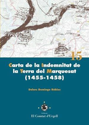 CARTA DE LA INDEMNITAT DE LA TERRA DEL MARQUESAT (1455-1458) | 9788491443650 | DOMINGO RUBIES, DOLORS