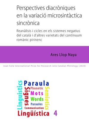 PERSPECTIVES DIACRÒNIQUES EN LA VARIACIÓ MICROSINTACTÀCTICA SINCRÒNICA | 9788491442516 | LLOP NAYA, ARES