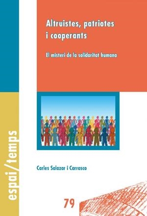 ALTRUISTES, PATRIOTES I COOPERANTS | 9788491443513 | SALAZAR I CARRASCO, CARLES