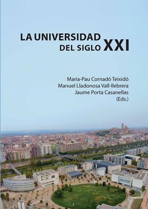 UNIVERSIDAD DEL SIGLO XXI, LA | 9788491445135