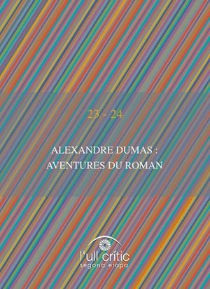 ALEXANDRE DUMAS : AVENTURES DU ROMAN | 9788491443131