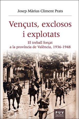 VENÇUTS, EXCLOSOS I EXPLOTATS | 9788411186384 | CLIMENT PRATS, JOSEP MÀRIUS