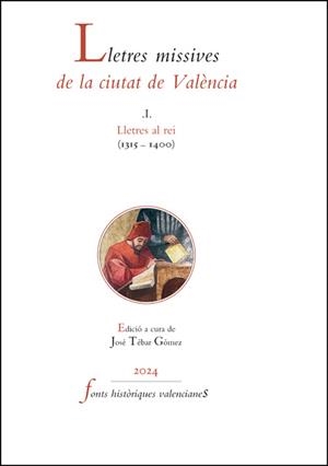 LLETRES MISSIVES DE LA CIUTAT DE VALÈNCIA | 9788411184526 | TÉBAR GÓMEZ, JOSÉ