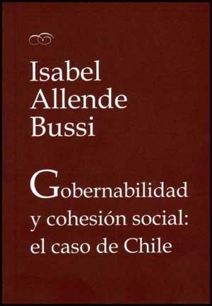 GOBERNABILIDAD Y COHESION SOCIAL CASO CHILE | 9788437071299 | ALLENDE BUSSI, ISABEL