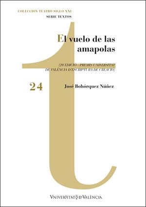 VUELO DE LAS AMAPOLAS, EL | 9788491336488 | BOHÓRQUEZ NÚÑEZ, JOSÉ
