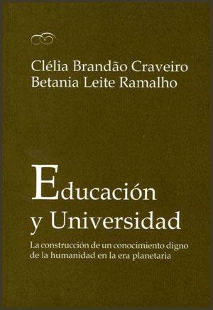 EDUCACIÓN Y UNIVERSIDAD | 9788437081205 | BRANDAO CRAVEIRO, CLELIA