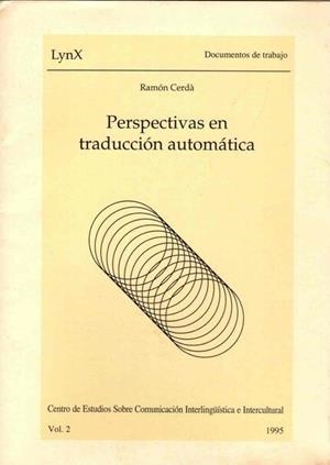 PERSPECTIVAS EN TRADUCCIÓN AUTOMÁTICA | 9788437020600 | CERDA, RAMON