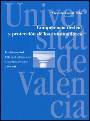 COMPETENCIA DESLEAL Y PROTECCION DE LOS CONSUMIDORES | 9788437077710 | CUÑAT, VICENTE