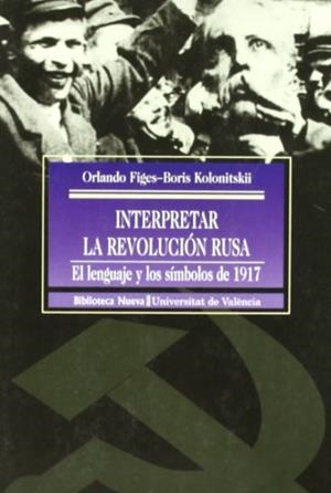 INTERPRETAR LA REVOLUCION RUSA | 9788470908545 | FIGES, ORLANDO