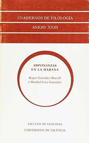 ADIVINANZAS EN LA HABANA | 9788437033150 | GONZALEZ MARTELL, ROGER / CRUZ, MARIBEL