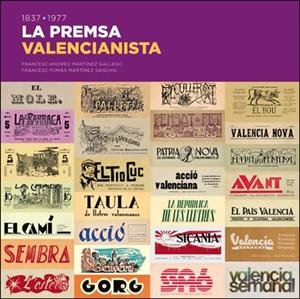 1837-1977 LA PREMSA VALENCIANISTA | 9788411184885 | MARTÍNEZ GALLEGO, FRANCESC-ANDREU