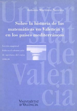 SOBRE LA HISTORIA DE LAS MATEMATICAS | 9788437034898 | MARTINEZ NAVEIRA, ANTONIO