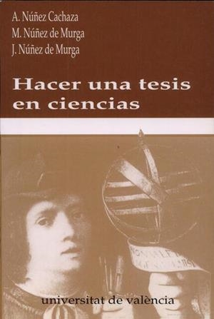 HACER UNA TESIS EN CIENCIAS | 9788437010748 | NUÑEZ CACHAZA, A.