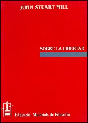 SOBRE LA LIBERTAD | 9788437007380 | MILL, JOHN STUART