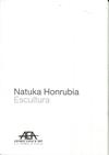 NATUKA HONRUBIA ESCULTURA | 9788437076720