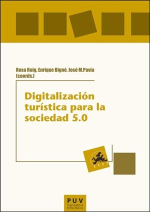 DIGITALIZACIÓN TURÍSTICA PARA LA SOCIEDAD 5.0 | 9788411184335 | VARIOS AUTORES