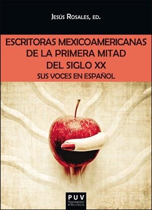 ESCRITORAS MEXICOAMERICANAS DE LA PRIMERA MITAD DEL SIGLO XX | 9788411184748 | VARIOS AUTORES