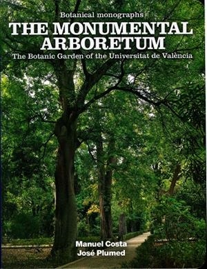 MONUMENTAL ARBORETUM, THE | 9788491330110 | COSTA, MANUEL