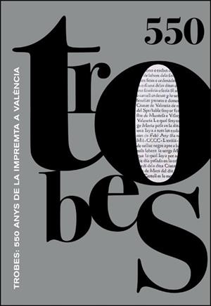 TROBES : 550 ANYS DE LA IMPREMTA A VALÈNCIA | 9788491336976 | FURIO, ANTONI