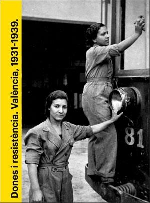 DONES I RESISTÈNCIA. VALÈNCIA, 1931-1939 | 9788491334019