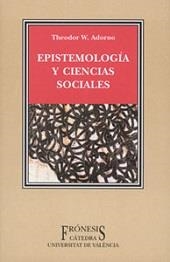 EPISTEMOLOGÍA Y CIENCIAS SOCIALES | 9788437619224 | ADORNO, THEODOR W.