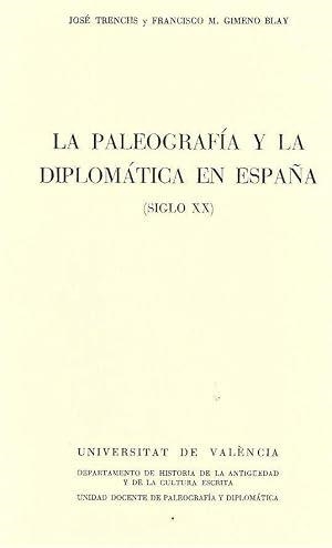 PALEOGRAFIA Y LA  DIPLOMATICA EN ESPAÑA, LA | 9788460071259