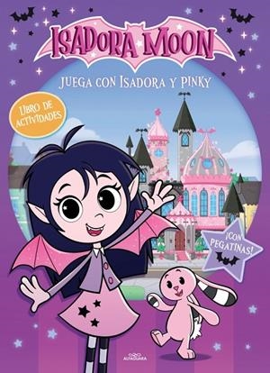 JUEGA CON ISADORA Y PINKY (ISADORA MOON - SERIE DE TELEVISIÓN) | 9791387949334 | MUNCASTER, HARRIET