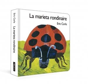 MARIETA RONDINAIRE, LA (COL·LECCIÓ ERIC CARLE) | 9788448873189 | CARLE, ERIC