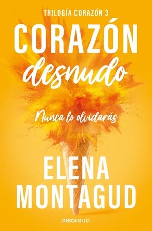 CORAZÓN DESNUDO (TRILOGÍA CORAZÓN 3) | 9788466390675 | MONTAGUD, ELENA