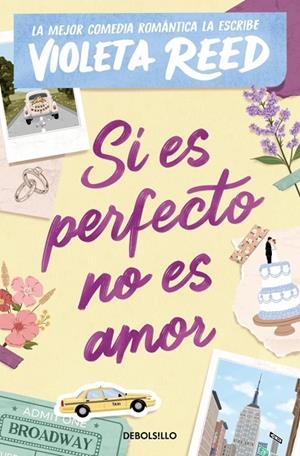 SI ES PERFECTO NO ES AMOR | 9788466388788 | REED, VIOLETA