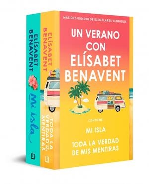 VERANO CON ELÍSABET BENAVENT, UN. MI ISLA · TODA LA VERDAD DE MIS MENTIRAS | 9788466392464 | BENAVENT, ELÍSABET