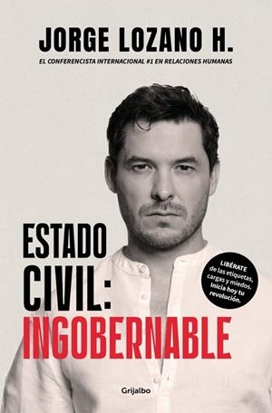 ESTADO CIVIL : INGOBERNABLE | 9788425372674 | LOZANO H., JORGE